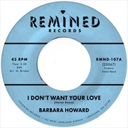 Buy I Don't Want Your Love - Limited Edition