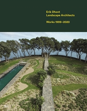 Buy Erik Dhont: Landscape Architects: Works 1999–2020