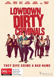 Buy Lowdown Dirty Criminals