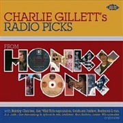 Buy Charlie Gillett's Radio Picks: From Honky Tonk