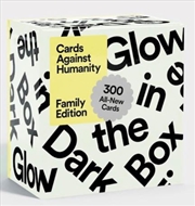 Buy Cards Against Humanity Family Edition First Expansion Glow In The Dark Box