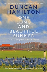 Buy One Long and Beautiful Summer: A Short Elegy For Red-Ball Cricket