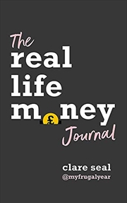 Buy Real Life Money: The Journal