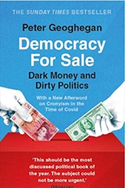 Buy Democracy For Sale: Dark Money And Dirty Politics