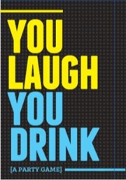 Buy You Laugh You Drink