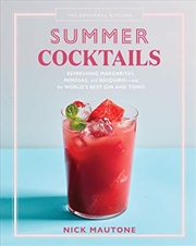 Buy The Artisanal Kitchen: Summer Cocktails: Refreshing Margaritas, Mimosas, and Daiquiris?and the World