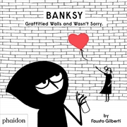Buy Banksy Graffitied Walls and Wasn’t Sorry.