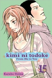 Buy Kimi ni Todoke: From Me to You, Vol. 15