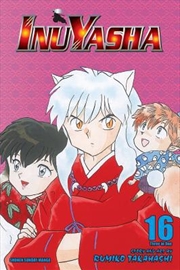 Buy Inuyasha (VIZBIG Edition), Vol. 16