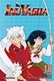 Buy Inuyasha (VIZBIG Edition), Vol. 18