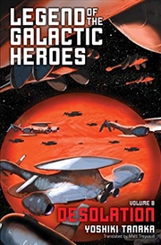Buy Legend of the Galactic Heroes, Vol. 8