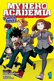 Buy My Hero Academia: School Briefs, Vol. 1