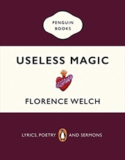 Buy Useless Magic: Lyrics, Poetry and Sermons