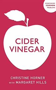 Buy Cider Vinegar (Overcoming Common Problems)