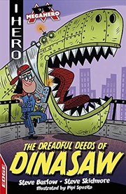 Buy EDGE:IHERO:Megahero:TheDreadfulDeedsofDinaSaw