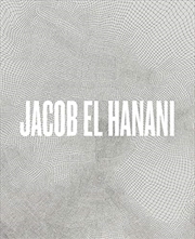 Buy Jacob El Hanani: Recent Works on Canvas