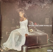 Buy Before Love Came To Kill Us