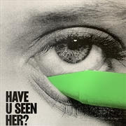 Buy Have U Seen Her