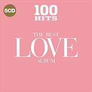 Buy 100 Hits: The Best Love Album