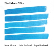 Buy Bird Meets Wire