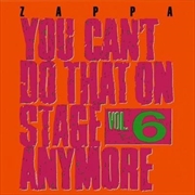 Buy You Can't Do That On Stage Anymore; V6