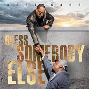 Buy Bless Somebody Else