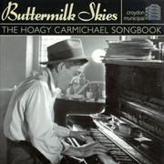 Buy Buttermilk Skies: Hoagy Carmichael Songbook