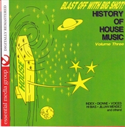 Buy Blast Off With Bigshot: History Of House 3