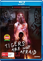 Tigers Are Not Afraid | Blu-ray