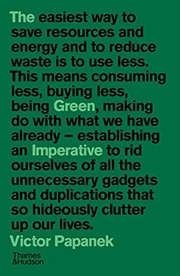 Buy The Green Imperative: Ecology and Ethics in Design and Architecture