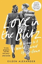 Buy Love in the Blitz: The Greatest Lost Love Letters of the Second World War