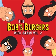 Bob's Burgers Music Album Vol. 2 | CD