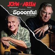 Buy John Sebastian And Arlen Roth Explore Spoonful Songbook