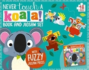 Never Touch a Koala! Book and Jigsaw Set Never Touch | Merchandise