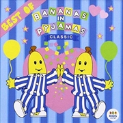 Classic Bananas In Pyjamas- Best Of | CD