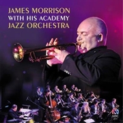 James Morrison With His Academy Jazz Orchestra | CD