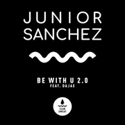 Buy Be With U 2.0 / Remixes