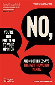 Buy No, You're Not Entitled To Your Opinion