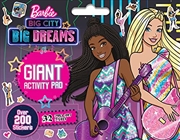 Buy Barbie: Big City, Big Dreams: Giant Activity Pad (Mattel)