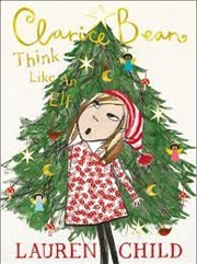 Buy Clarice Bean Think Like An Elf