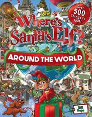 Where's Santa's Elf? Around The World | Hardback Book