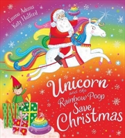 Buy Unicorn and the Rainbow Poop Save Christmas (HB)