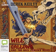 Buy Will Gallows and the Rock Demon's Blood