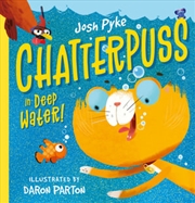 Buy Chatterpuss 2: In Deep Water
