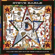 Buy I'll Never Get Out Of This World Alive