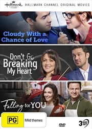 Hallmark - Cloudy With A Chance Of Love / Don't Go Breaking My Heart / Falling For You - Collection | DVD