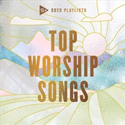 Buy Sozo Playlists: Top Worship So