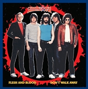 Buy Flesh And Blood / Dont Walk Aw
