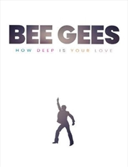 Bee Gees - How Deep Is Your Love | Hardback Book