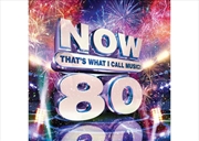Buy Now Thats What I Call Music 80